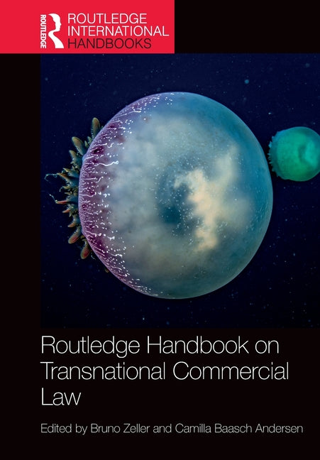 Routledge Handbook on Transnational Commercial Law