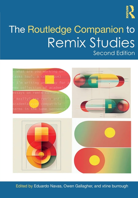 The Routledge Companion to Remix Studies