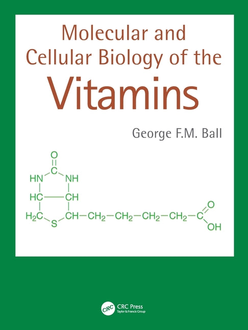 Molecular and Cellular Biology of the Vitamins