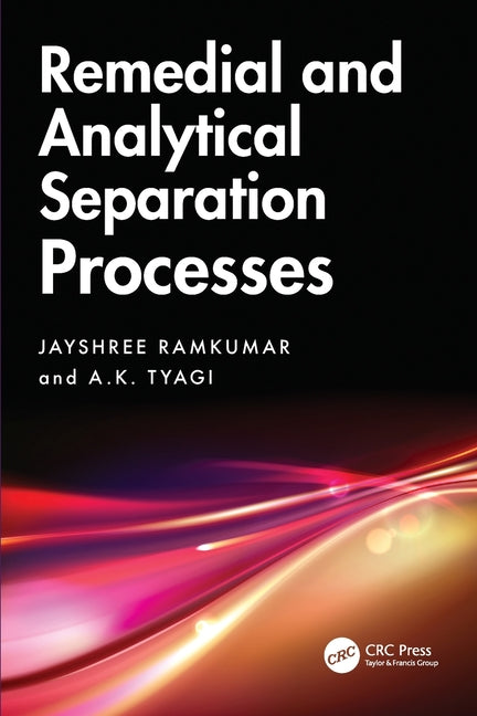 Remedial and Analytical Separation Processes