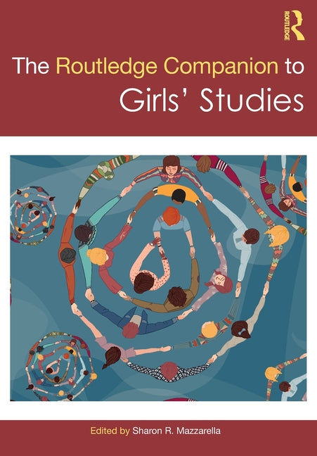 The Routledge Companion to Girls' Studies