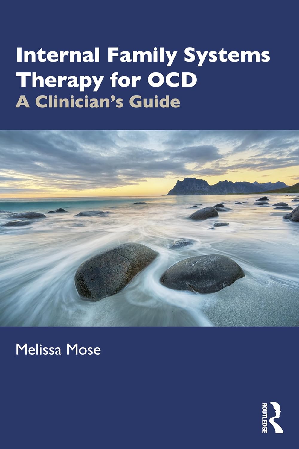 Internal Family Systems Therapy for OCD: A Clinician's Guide