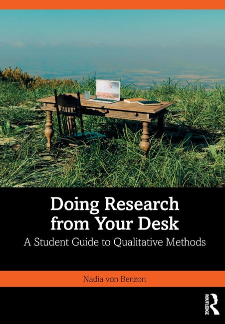 Doing Research from Your Desk: A Student Guide to Qualitative Methods