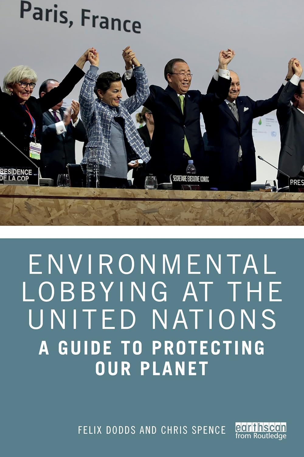 Environmental Lobbying at the United Nations A Guide to Protecting Our Planet