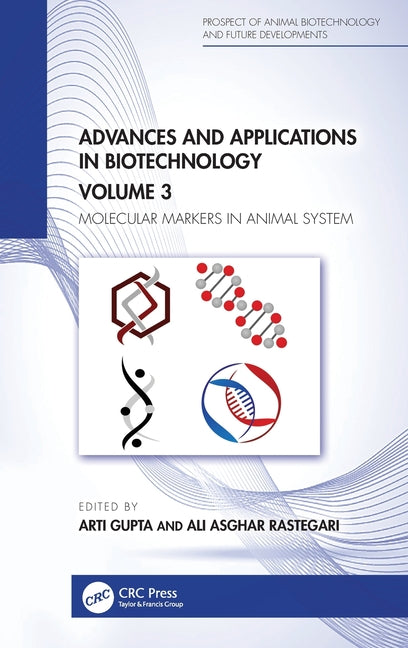 Advances and Applications in Biotechnology: Volume 3: Molecular Markers in Animal System