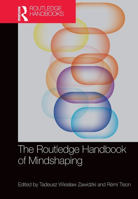 The Routledge Handbook of Mindshaping