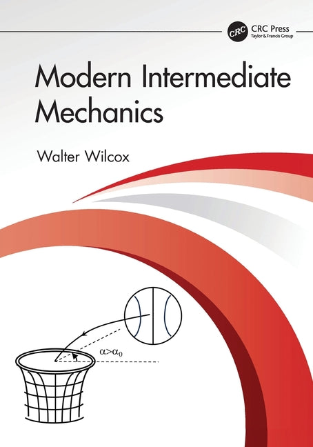 Modern Intermediate Mechanics