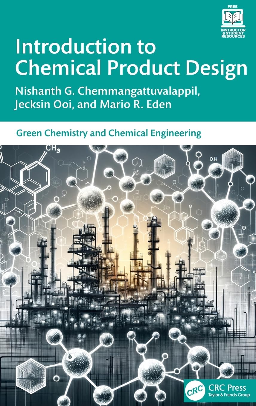 Introduction to Chemical Product Design