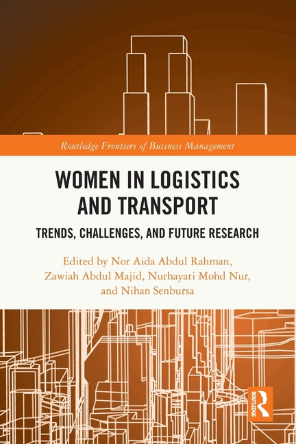 Women in Logistics and Transport: Trends, Challenges, and Future Research