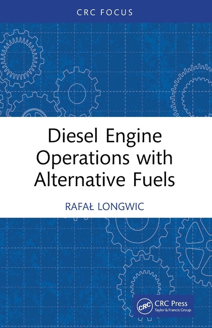 Diesel Engine Operations with Alternative Fuels