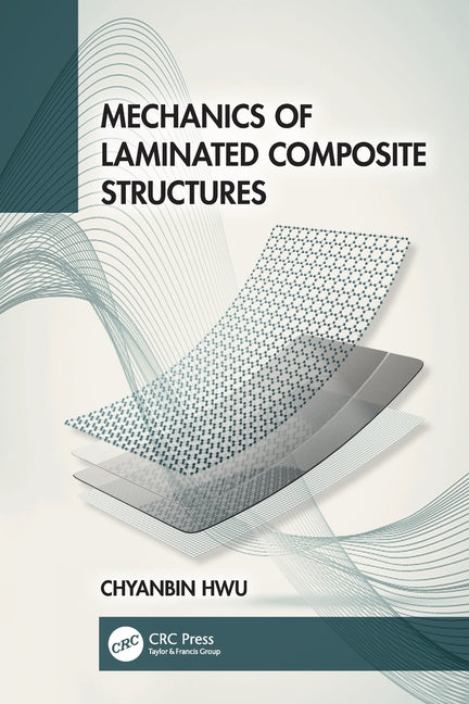 Mechanics of Laminated Composite Structures
