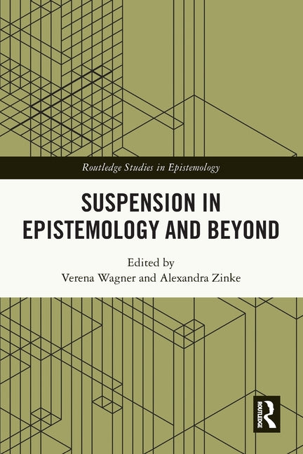 Suspension in Epistemology and Beyond