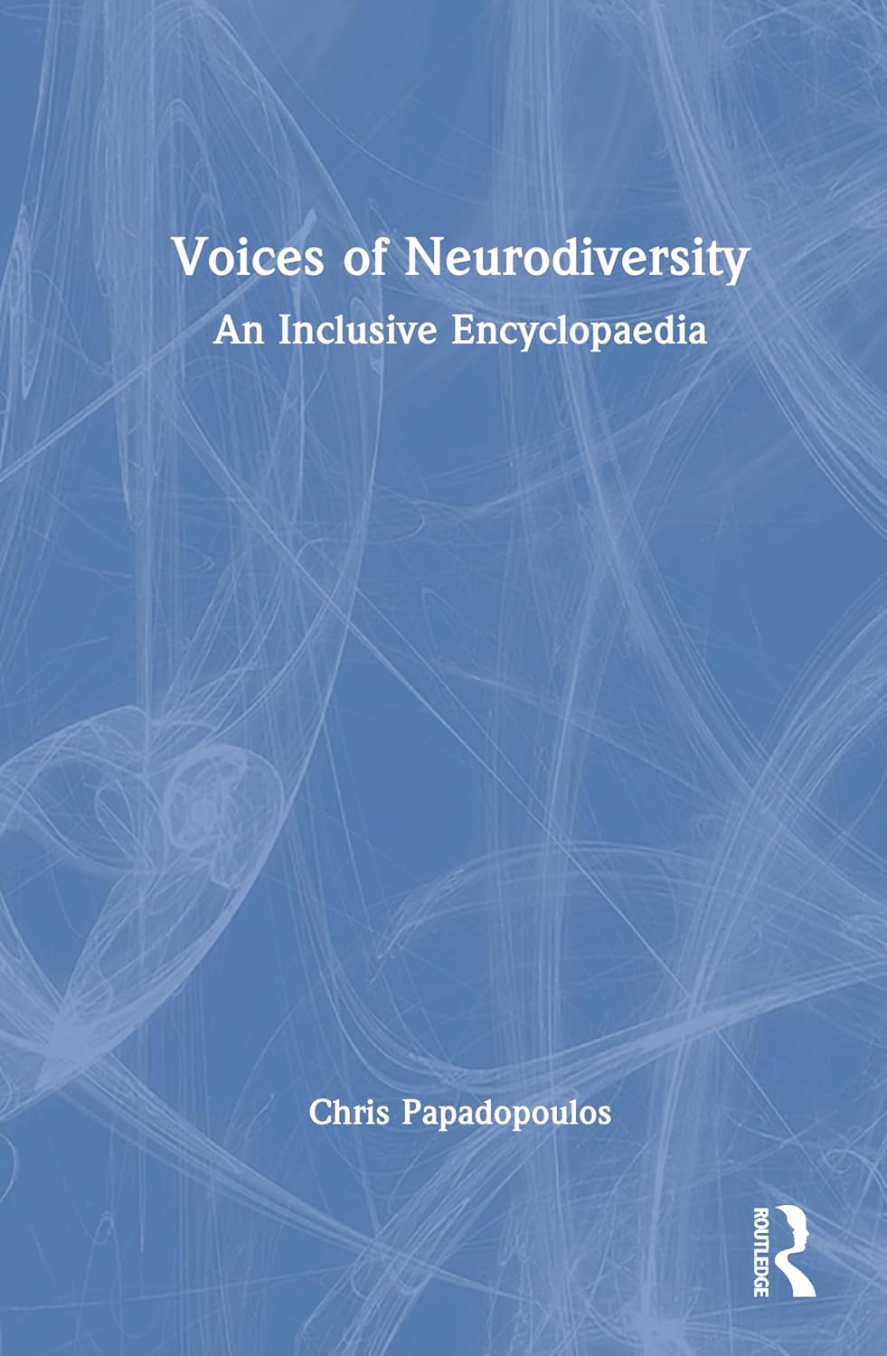 Voices of Neurodiversity An Inclusive Encyclopaedia