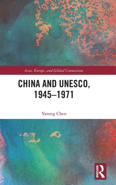 China and Unesco, 1945-1971
