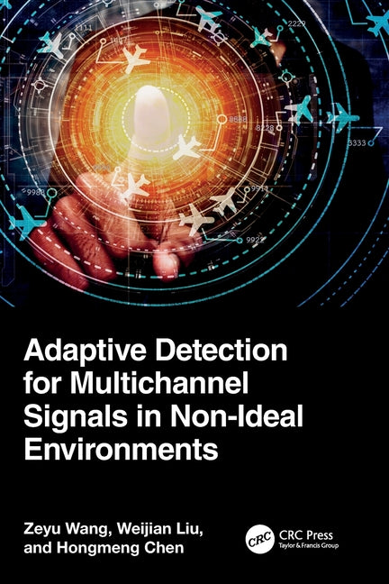 Adaptive Detection for Multichannel Signals in Non-Ideal Environments