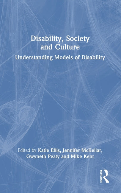 Disability, Society and Culture: Understanding Models of Disability