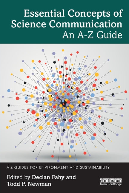 Essential Concepts of Science Communication: An A-Z Guide