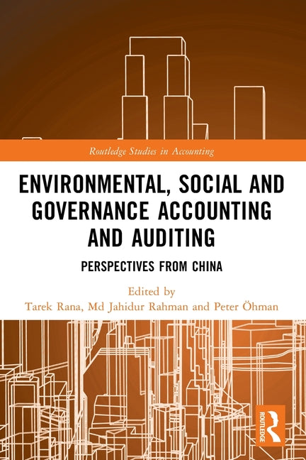 Environmental, Social and Governance Accounting and Auditing: Perspectives from China