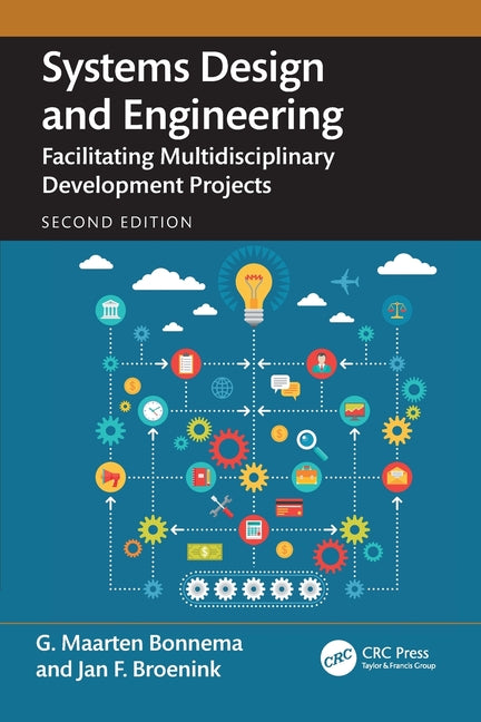 Systems Design and Engineering: Facilitating Multidisciplinary Development Projects