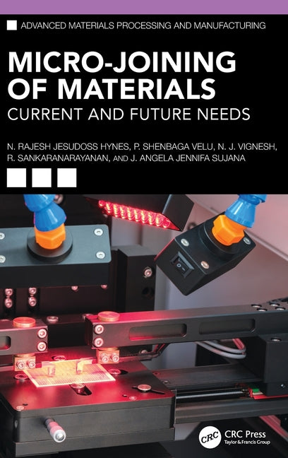 Micro-Joining of Materials: Current and Future Needs