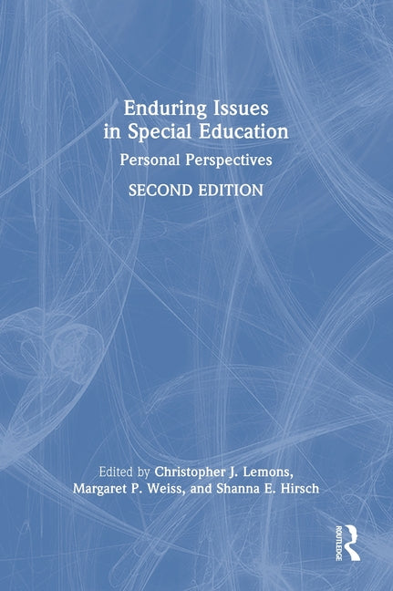Enduring Issues in Special Education: Personal Perspectives