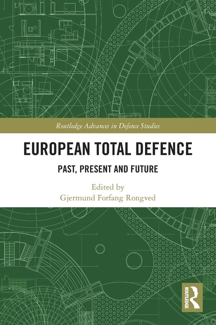 European Total Defence: Past, Present and Future