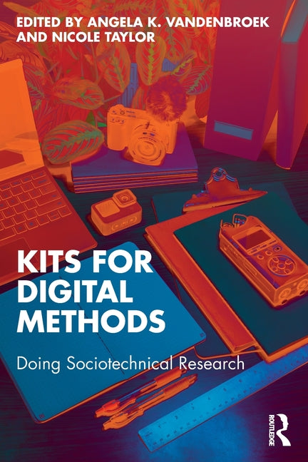 Kits for Digital Methods: Doing Sociotechnical Research