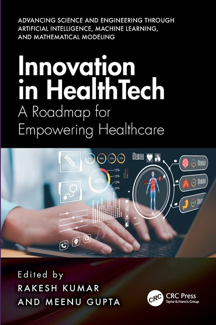 Innovation in Healthtech: A Roadmap for Empowering Healthcare