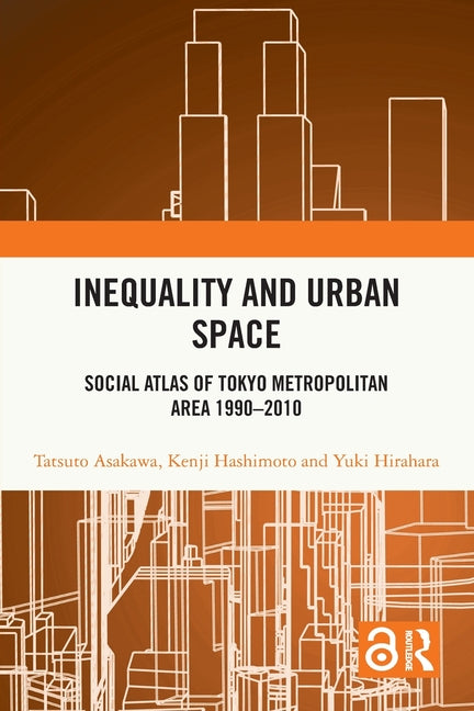 Inequality and Urban Space: Social Atlas of Tokyo Metropolitan Area 1990-2010