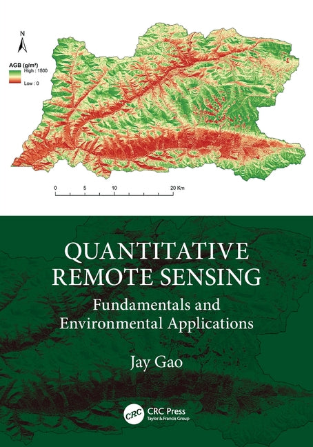 Quantitative Remote Sensing: Fundamentals and Environmental Applications