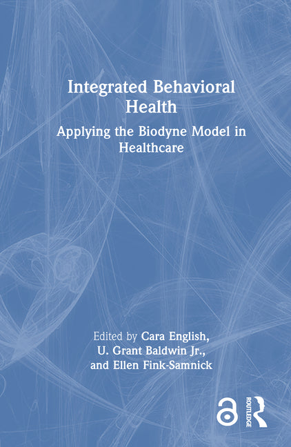Integrated Behavioral Health: Applying the Biodyne Model in Healthcare