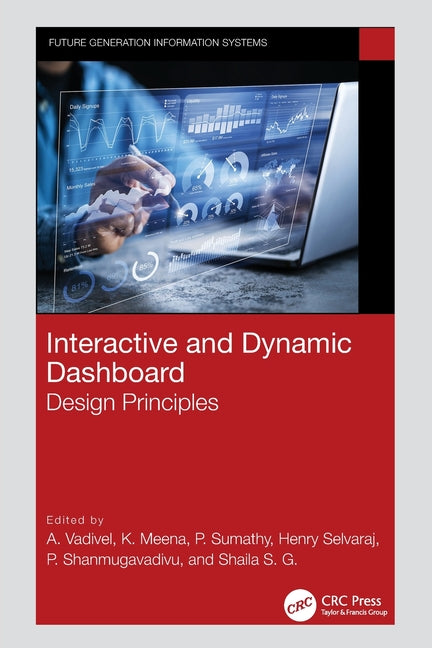 Interactive and Dynamic Dashboard: Design Principles