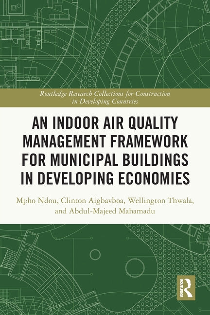 An Indoor Air Quality Management Framework for Municipal Buildings in Developing Economies