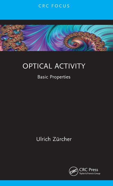 Optical Activity: Basic Properties