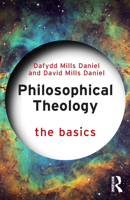 Philosophical Theology: The Basics