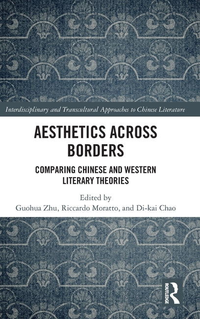 Aesthetics Across Borders: Comparing Chinese and Western Literary Theories
