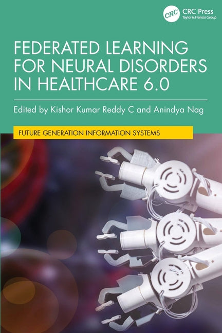 Federated Learning for Neural Disorders in Healthcare 6.0
