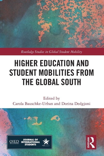 Higher Education and Student Mobilities from the Global South