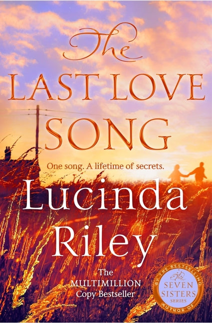 The Last Love Song: A Gripping Mystery of Music, Fame, and a Rock Star's Disappearance from the Bestselling Author of the Seven Sisters Series