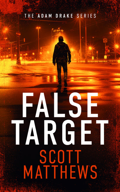False Target: An Adam Drake Thriller
