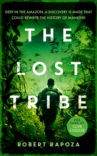 The Lost Tribe: An Page-Turning Archeological Thriller with a Twist You Won't See Coming