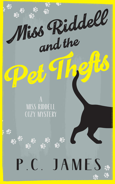 Miss Riddell and the Pet Thefts: A Cozy Mystery with Animals Where Mobsters and Petnappers Collide