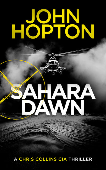 Sahara Dawn: A Chris Collins CIA Thriller