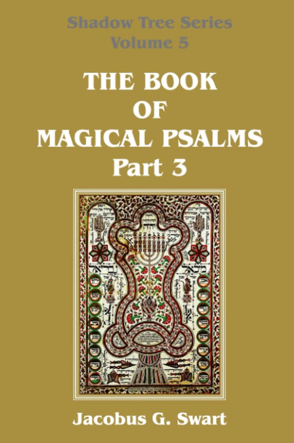 The Book of Magical Psalms - Part 3