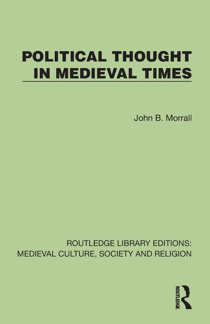 Political Thought in Medieval Times