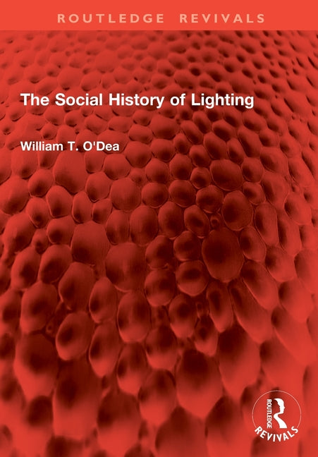 The Social History of Lighting