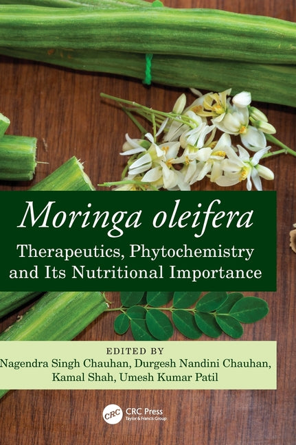 Moringa Oleifera: Therapeutics, Phytochemical and Its Nutritional Importance