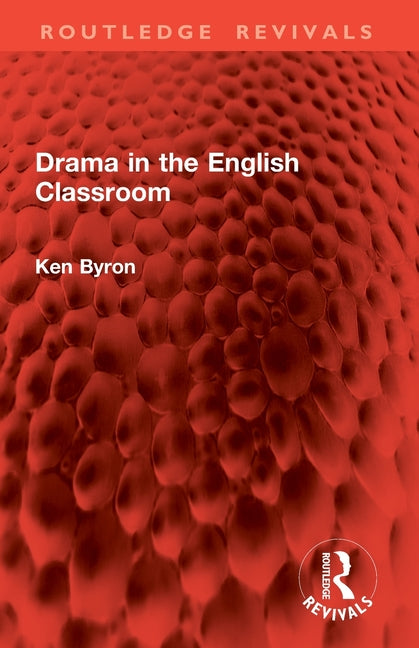 Drama in the English Classroom