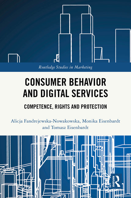Consumer Behavior and Digital Services: Competence, Rights and Protection