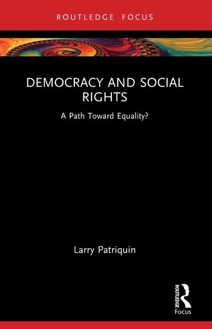 Democracy and Social Rights: A Path Toward Equality?